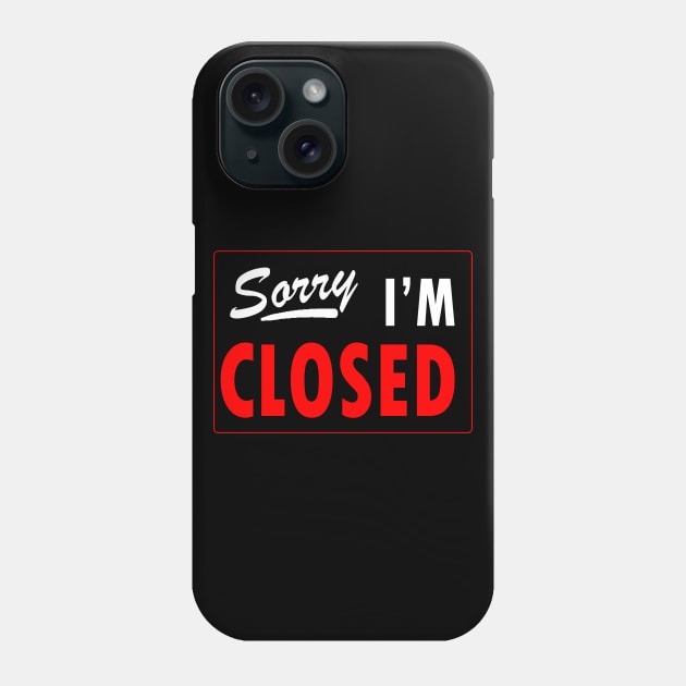 Closed Phone Case by tsterling