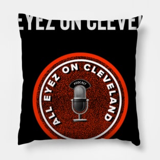 All Eyez on Cleveland III Pillow