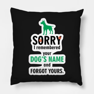 sorry i remembered your dog’s name and not yours Pillow