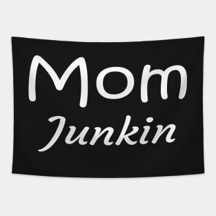 Junkin Mom, vintage lover , Gone Pickin, Junk Queen, Junking lover, Yard sale, Thrifting Tee ,Farmhouse style,Vintage,Farm Life Tapestry