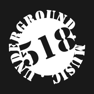 518 Underground Music OG* T-Shirt