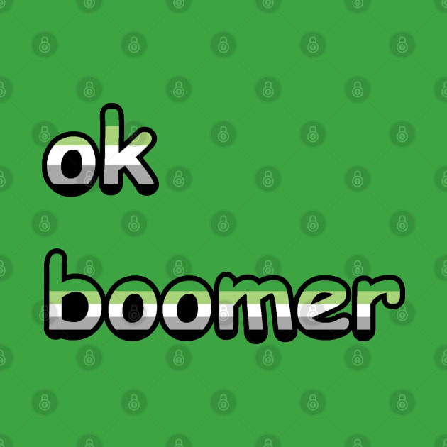 ok, boomer: Aromantic Edition by Brewing_Personalitea