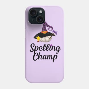 Witch Gift Funny Halloween Spelling Champ Pumpkin Witch Hat Wicca Pagan Phone Case