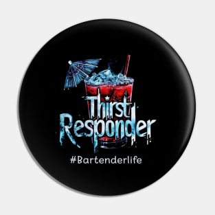 Thirst Response Responder Bender Mixologists Pin