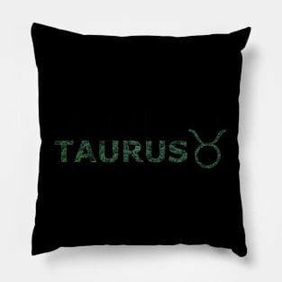 TAURUS (earth) Pillow