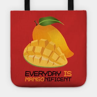 Everyday Is Mangonificent Tote