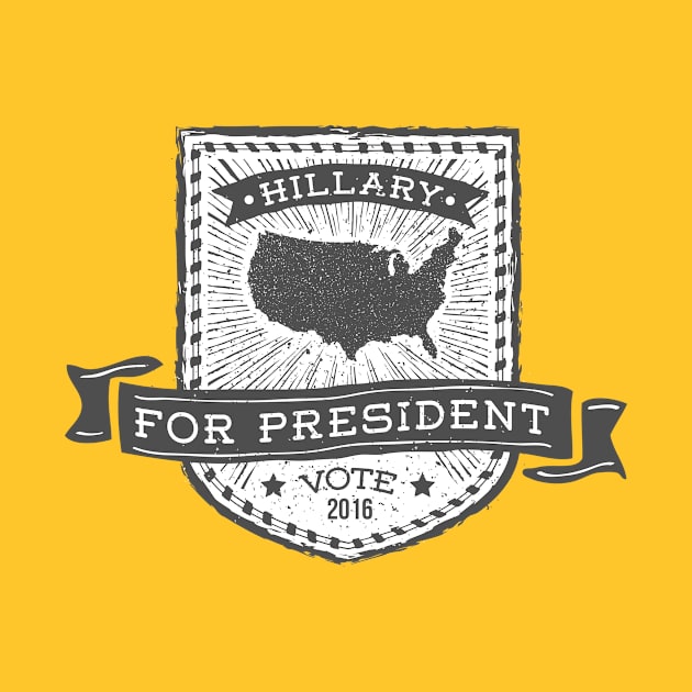 Vote Hillary for President 2016 by kippygo