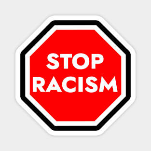 Stop Racism Magnet