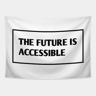 The Future Is Accessible Tapestry