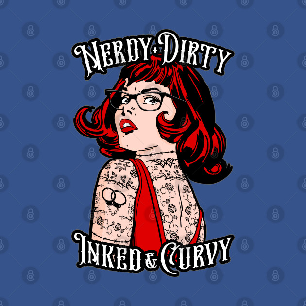 Disover Nerdy Dirty Inked & Curvy Book Lover Tattoo Pop Art Girl - Nerdy Dirty Inked And Curvy Bookish - T-Shirt