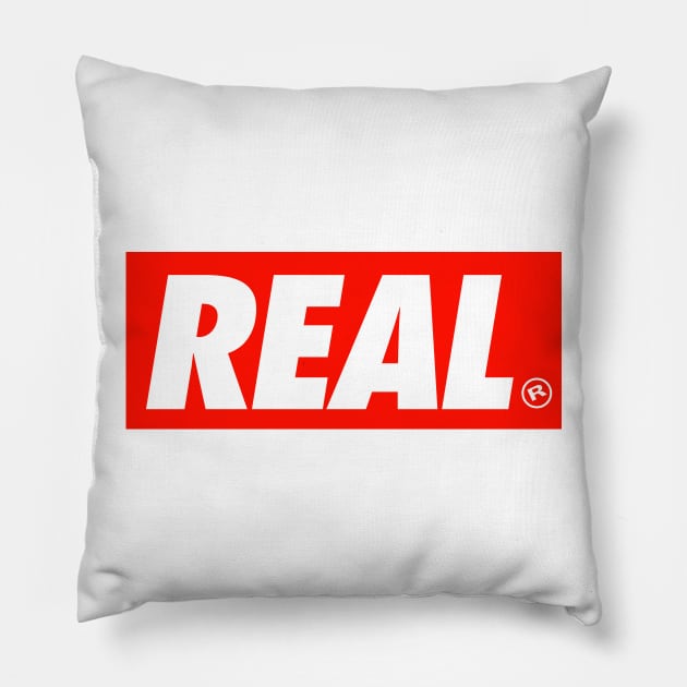 REAL by AiReal Apparel Pillow by airealapparel