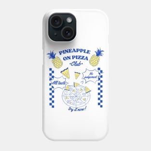 pineapple pizza club Phone Case