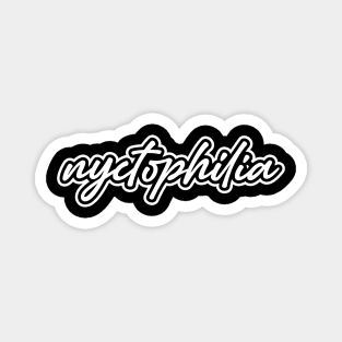 Nyctophilia Word Magnet