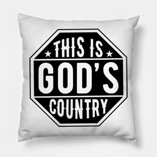 This Is God’s Country, Octagon Sign, 4th Of July Pillow