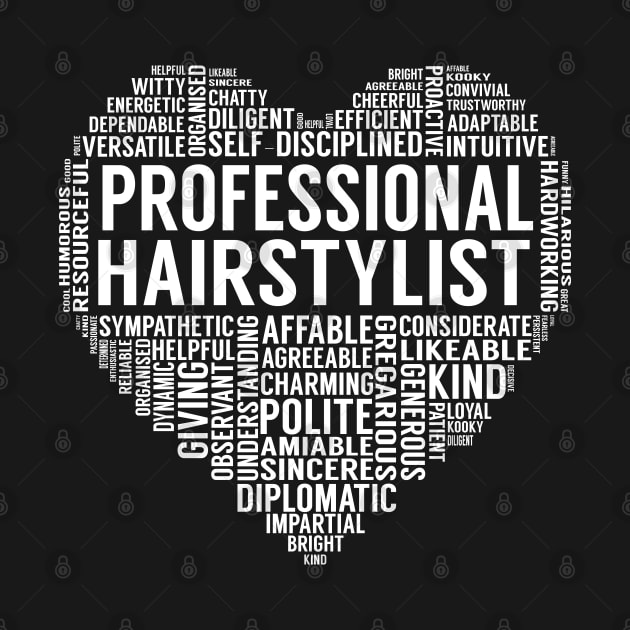 Professional Hairstylist Heart by LotusTee