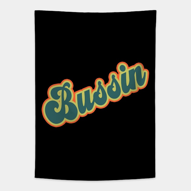 What you would say if something was really good? Bussin! Tapestry by merchlovers