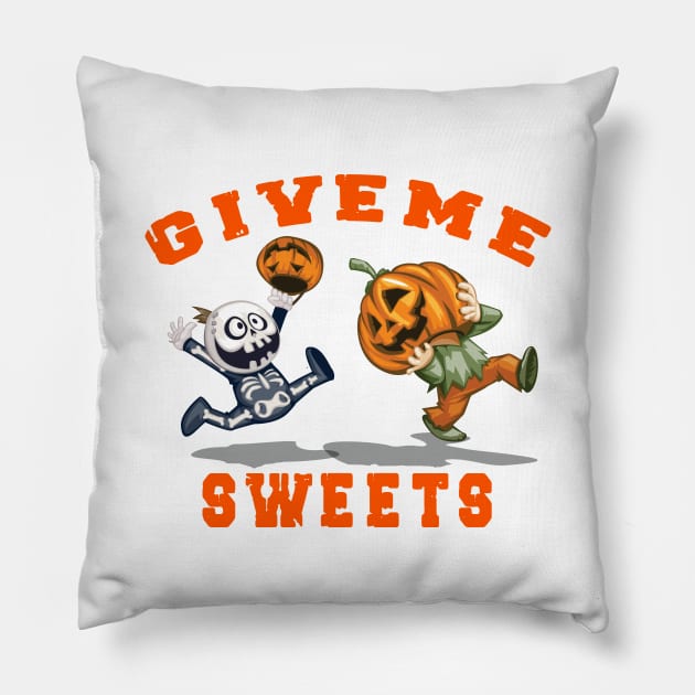 Give me Sweets funny pumpkin ghost halloween costume Pillow by zoomade