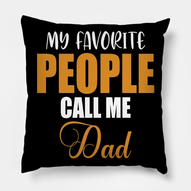 My favorite people call me dad Pillow by FatTize