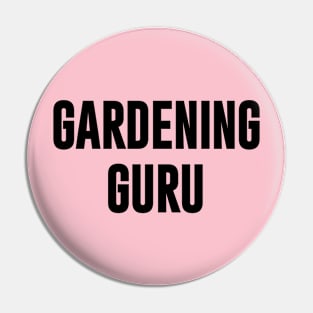 Gardening Guru Pin