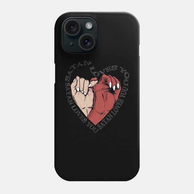 Satan loves you t-shirt Phone Case by Great wallpaper 