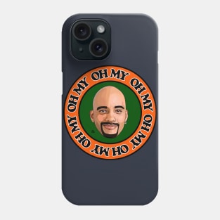 Overton Wakefield Jones - Oh My Phone Case