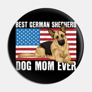 Best German Shepherd Dog Mom Ever Pin