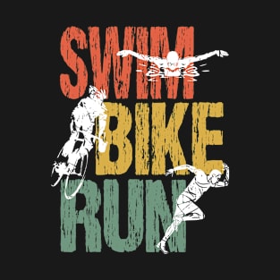 Swim Bike Run - Vintage Triathlon T-Shirt