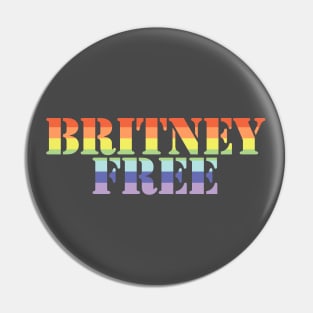 Rainbow Stripes Typography for Free Britney Free Pin