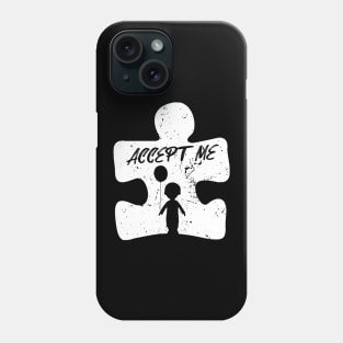 'Accept Me' Autism Awareness Shirt Phone Case