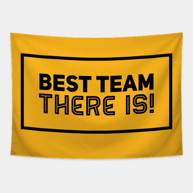 best team there is Tapestry by HSMdesign