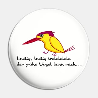 Formerly bird tralalala Pin