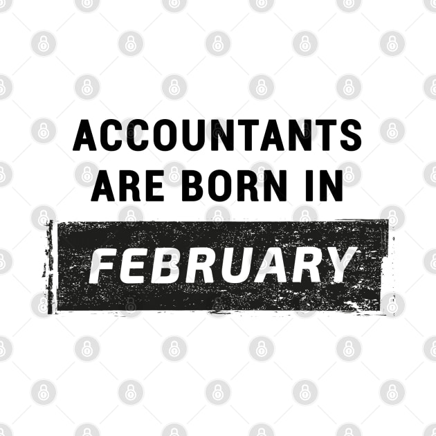 Accountants are born in February by STUDIOVO