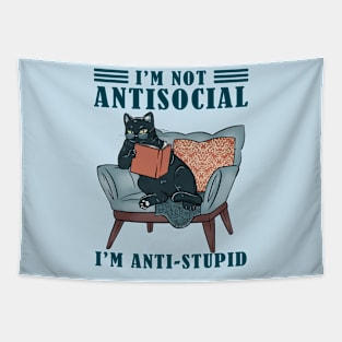 Cats and books | I'm not antisocial I'm anti-stupid Tapestry