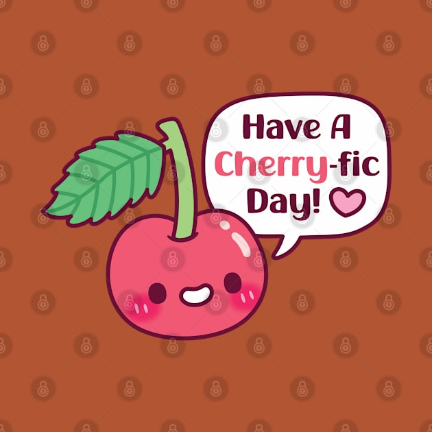 Cute Cherry Have A Cherryfic Day by rustydoodle