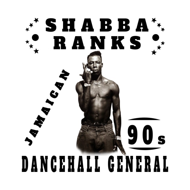 Shabba Ranks Jamaican 90s Dancehall General Jah Rastafari vintage Graphic Tee Hip Hop Poster vintage design, Singer TShirt Sweatshirt T-shirt by black lynx