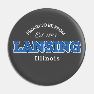 Proud to be from Lansing Pin