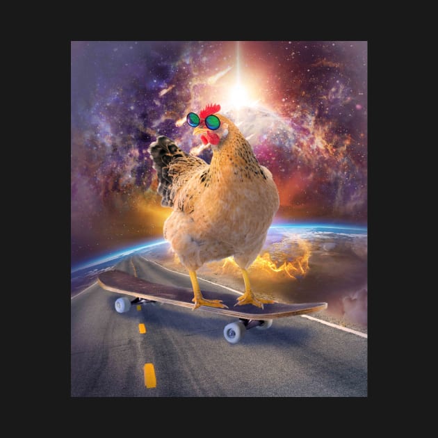 Chicken On Skateboard In Space by Random Galaxy