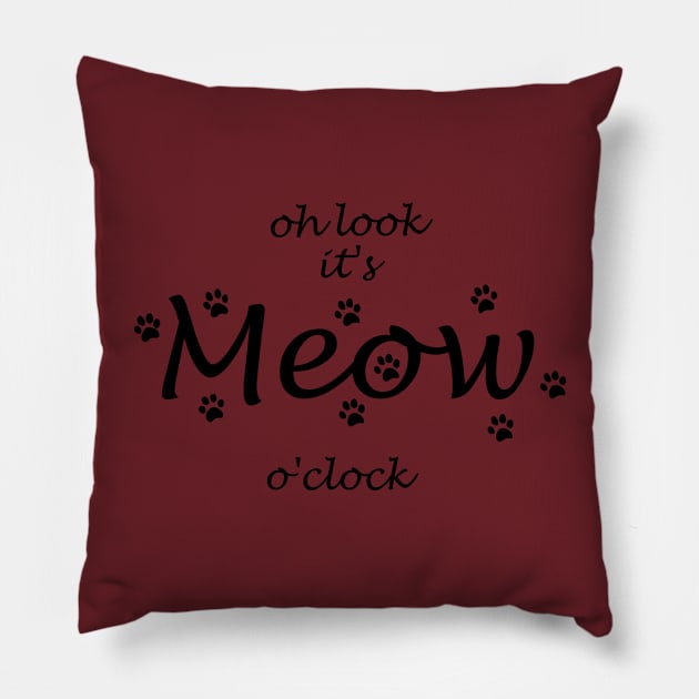 oh look its meow o clock Pillow by shimodesign