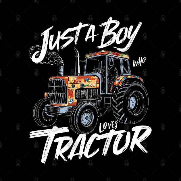 "Tractor Enthusiast: Just a Boy Who Loves Tractors" by TRACHLUIM