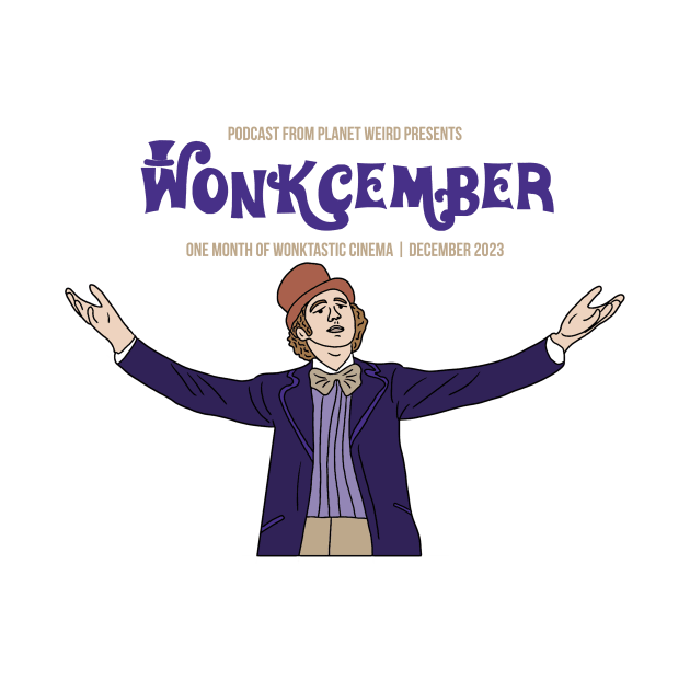 Wonkcember by PlanetWeirdPod