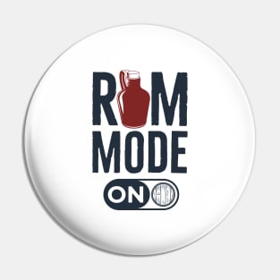 Rum Mode On Pin