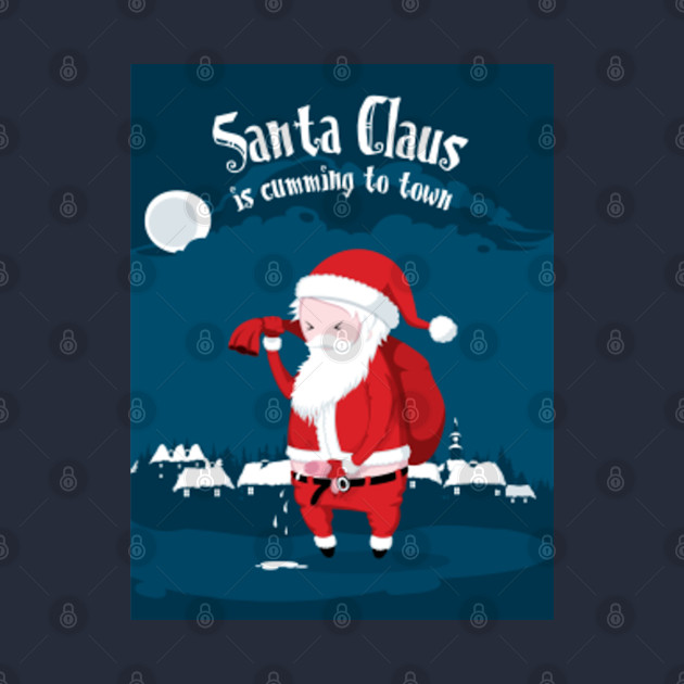 Inappropriate Santa - Santa Claus - Phone Case