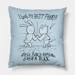 I LOVE MY BEST FRIEND!! Pillow