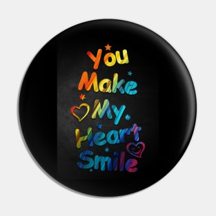 You make my heart smile Pin