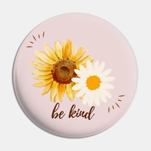 Be Kind Positive T-shirt Mug Coffee Mug Apparel Hoodie Sticker Gift Pin