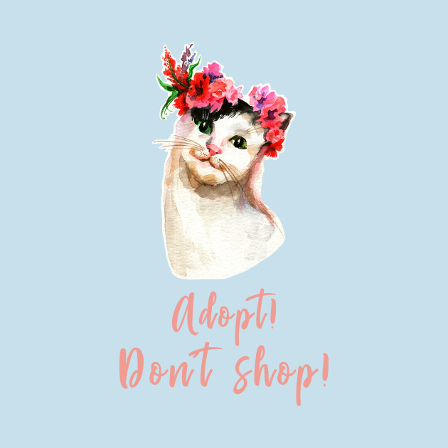 Discover Cute Smiling Cat - Adopt Do Not Shop - Cat - T-Shirt