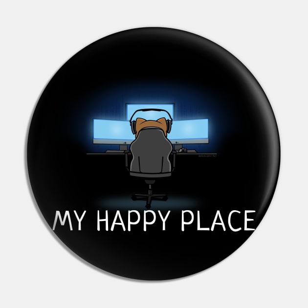 Video Gaming On My Rig Is My Happy Place Pin by NerdShizzle