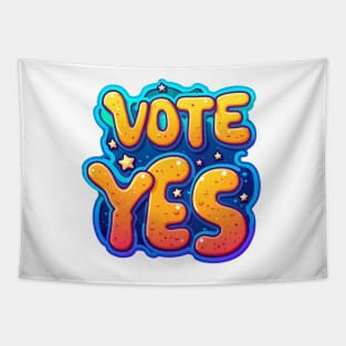 Vote Yes themed hand drawing graphic design Tapestry