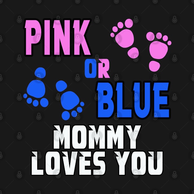 pink or blue mommy loves you, gender reveal by MBRK-Store