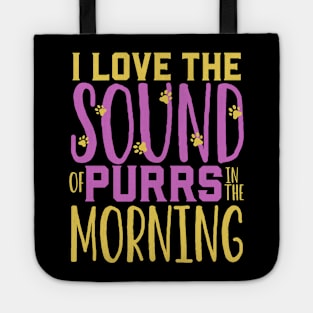 Purrs in the morning - Animal shelter worker Tote